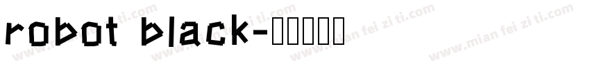 robot black字体转换